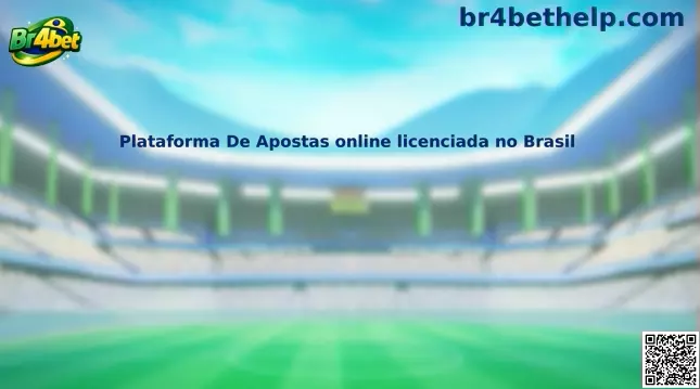 Plataforma De Apostas online licenciada no Brasil
