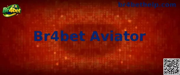 Br4bet Aviator Jogo