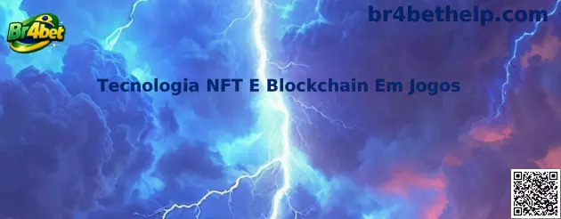 Tecnologia NFT e Blockchain em Jogos
