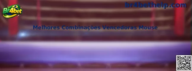 Melhores Combinações Vencedoras Mouse