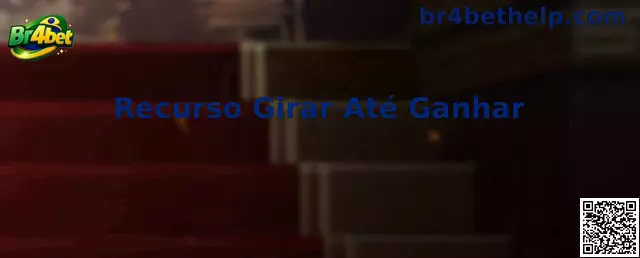 Recurso Girar Até Ganhar no Br4bet Fortune Ox