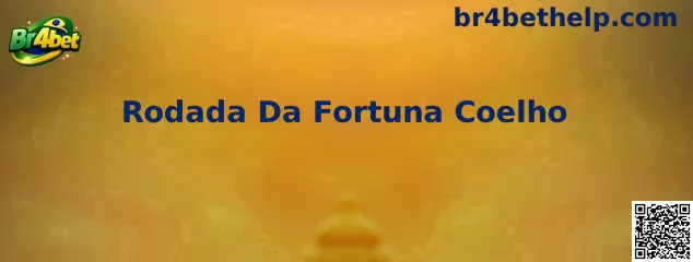 Rodada Da Fortuna Coelho