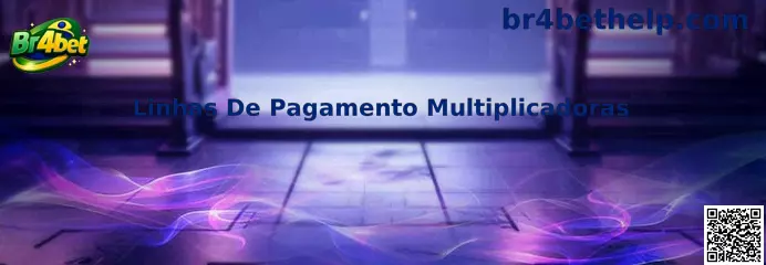 Linhas De Pagamento Multiplicadoras no Br4bet Fortune Tiger