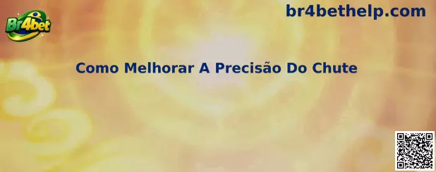 Como melhorar a precisão do chute no Br4bet Penalty Shootout