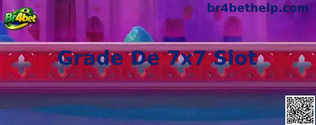 Grade De 7x7 Slot Br4bet