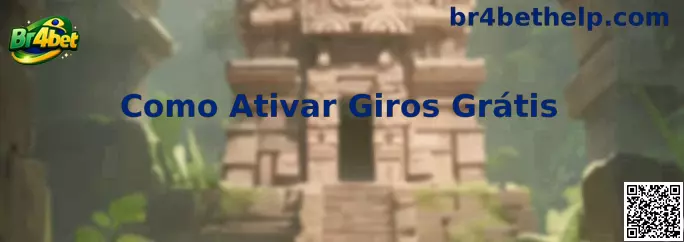 Guia sobre como ativar giros grátis na Br4bet