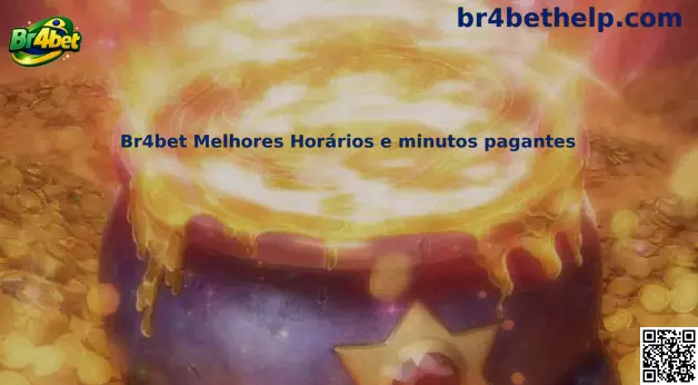 Br4bet Melhores Horários e minutos pagantes