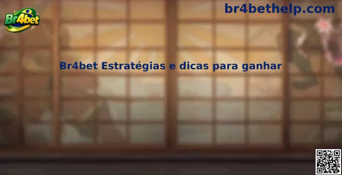 Br4bet Estratégias e dicas para ganhar