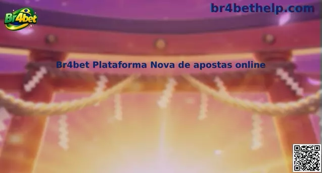 Br4bet Plataforma Nova de apostas online